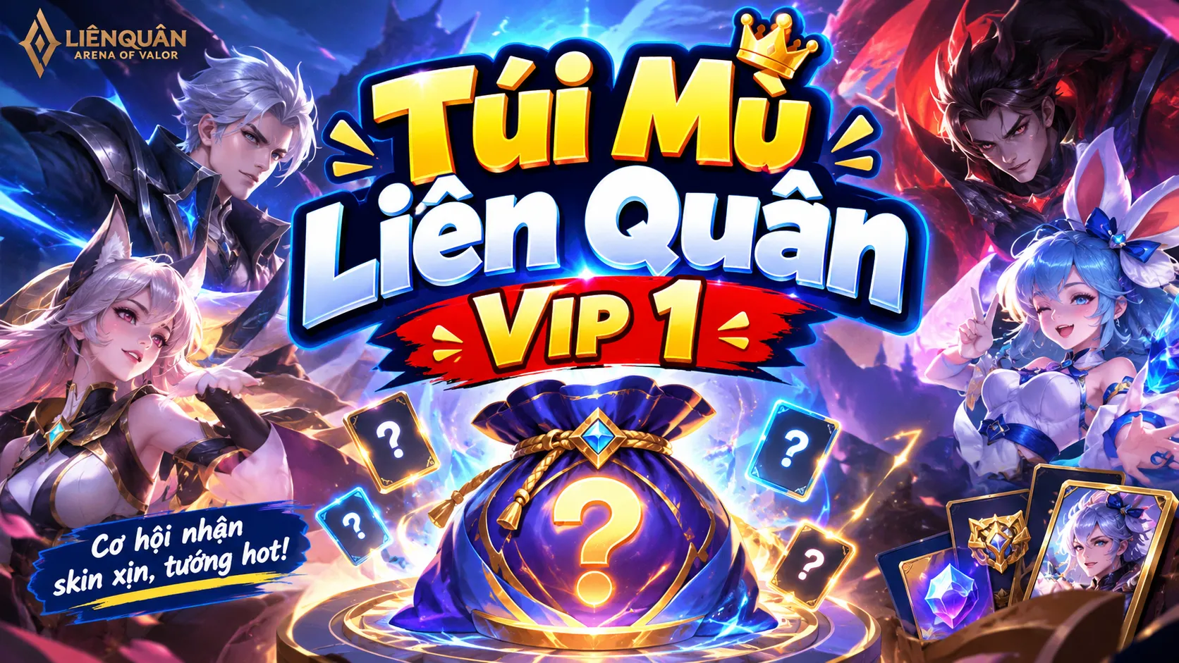 Túi Mù Liên Quân Vip 1